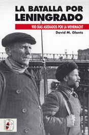 La batalla por Leningrado, David M. Glantz - Desperta Ferro
