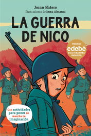 EDEBE, La guerra de Nico - Josan Hatero