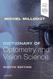 ELSEVIER UK, Dictionary of Optometry and Vision Science, Millodot, Michel - ELSEVIER UK
