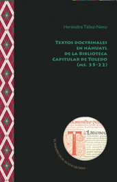Textos doctrinales en náhuatl de la Biblioteca Capitular de Toledo (MS.35-22), Heréndira Téllez-Nieto - IBEROAMERICANA - VERVUERT