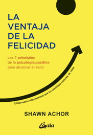 GAIA, La ventaja de la felicidad, Shawn Achor - GAIA