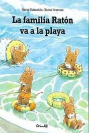 La familia Ratón va a la playa, Kazuo, Iwamura / Yamashita, Haruo - CORIMBO EDITORIAL S.L.
