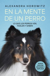 En la mente de un perro, Alexandra Horowitz - RBA