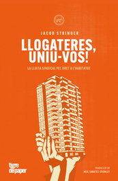 Llogateres, uniu-voz!, Jacob Stringer - TIGRE DE PAPER