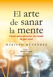 GAIA, El arte de sanar la mente - Mariano Menéndez