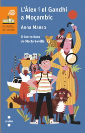 L'Àlex i el Gandhi a Moçambic, Anna Manso Munné - CRUILLA