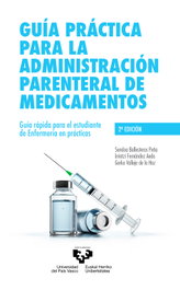 Guía práctica para la administración parenteral de medicamentos, Sendoa Ballesteros Peña - UNIVERSIDAD PAIS VASCO