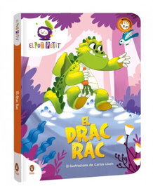 PENGUIN KIDS, El Drac Rac - El Pot Petit