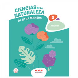 EDEBE, CIENCIAS DE LA NATURALEZA 3 - ANT/(22).CIENCIAS NATURALEZA 3ºPRIMARIA
