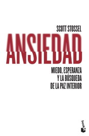 Ansiedad, Scott Stossel - BOOKET