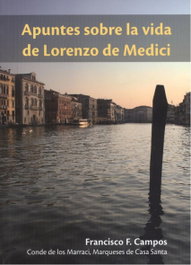 Apuntes sobre la vida de Lorenzo de Medici, Francisco Campos - Ediciones Tantin