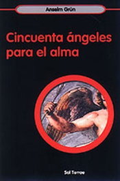 Cincuenta ángeles para el alma, Anselm Grün - SALTERRAE