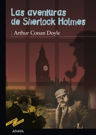 ANAYA, Las aventuras de Sherlock Holmes - Arthur Conan Doyle