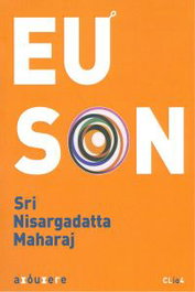 Eu son, Nisargadatta Sri Maharaj - AXOUXERE