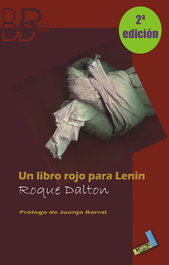BAILE DEL SOL, Un libro rojo para Lenin, Roque Dalton - BAILE DEL SOL