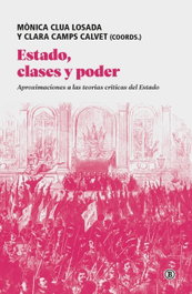 BELLATERRA, Estado, clases y poder: aproximaciones teorías críticas - Goikoetxea, Jule