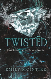 Twisted, Emily McIntire - MONTENA