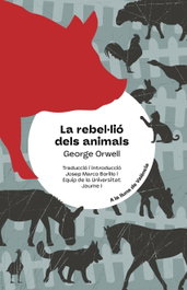 La rebel·lió dels animals, George Orwell - Bromera Edicions