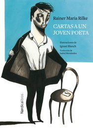 Nordica Libros, CARTAS A UN JOVEN POETA (ED. CENTENARIO), Rainer Maria Rilke - Nordica Libros
