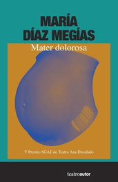 Mater dolorosa, María Díaz Megías - FUNDACION SGAE