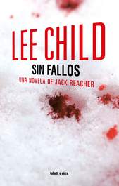 Sin fallos, Lee Child - BLATT & RIOS