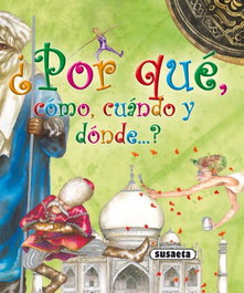 Por qué, cómo, cuándo y dónde, Susaeta, Equipo - SUSAETA EDICIONES