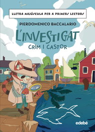 L'INVESTIGAT: CRIM I CASTOR, Pierdomenico Baccalario - EDEBE