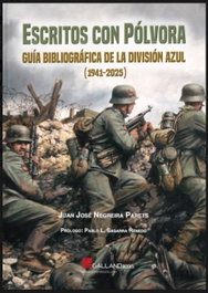 Escritos con pólvora, Juan Jose Negreira Parets - Galland