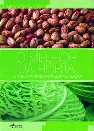 O MELHOR DA HORTA: O GUIA DOS PRODUTOS MAIS SAUDÁVEIS, Francesc Fossas - ANCORA EDITORA