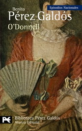 O'donnell. episodios nacionales 35, Benito Pérez Galdós - ALIANZA