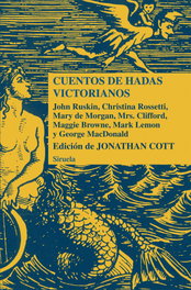 SIRUELA, Cuentos de hadas victorianos