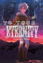 To Your Eternity N 20, Oima Yoshitoki - Milky Way