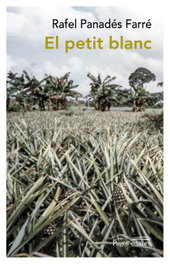 El petit blanc, Rafel Panadés Farré - PAGES EDITORS
