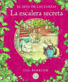 BLACKIE BOOKS El Seto de las Zarzas. La escalera secreta.