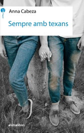 Sempre amb texans, Anna Cabeza - ANIMALLIBRES, S.L.
