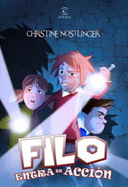 Filo entra en acción, Christine Nöstlinger - ESPASA CALPE