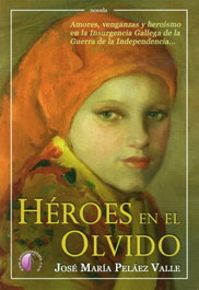 Heroes en el olvido, José María Peláez Valle - BETA III MILENIO