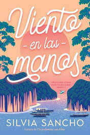 Viento en las manos, Silvia Sancho - TITANIA