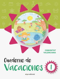ALGAR EDITORIAL, CUADERNO VACACIONES 1ºPRIMARIA (VALENCIA)