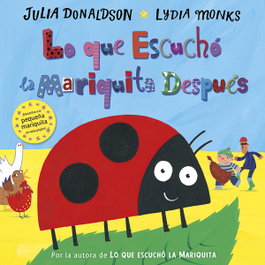 Lo que escuchó la mariquita después, Julia Donaldson - FORTUNA