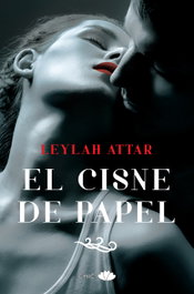 El cisne de papel, Leylah Attar - PRINCIPAL DE LOS LIBROS
