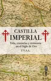 Castilla Imperial, Bernardo Sevillano Martín - EDAF EDITORIAL