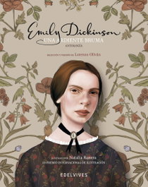 EDELVIVES, (n).ardiente bruma, una.(premio ilustracion) - Emily Dickinson