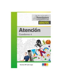 GEU, Estimulación de las funciones cognitivas adultos. Atención - Carmen Leon Lopa