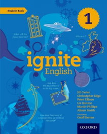 OXFORD UNIVERSITY PRESS Ignite English 1 Student´s Book