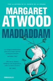 Maddaddam, Margaret Atwood - DeBolsillo