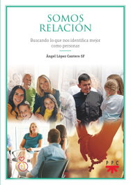 Somos relación, Ángel López Cantero - PPC