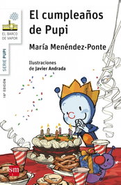 El cumpleaños de Pupi, María Menendez-Ponte - SM