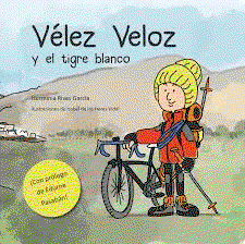 CUATRO HOJAS, Vélez Veloz y el tigre blanco - CUATRO HOJAS