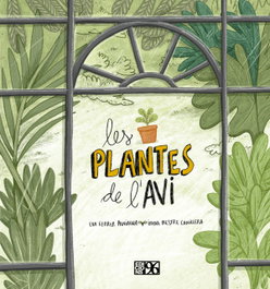 Les plantes de l'avi, Eva Ferrer Paniagua - EDICIONS 96